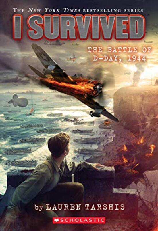 Book cover for "I Survived the Battle of D-Day, 1944" by Lauren Tarshis