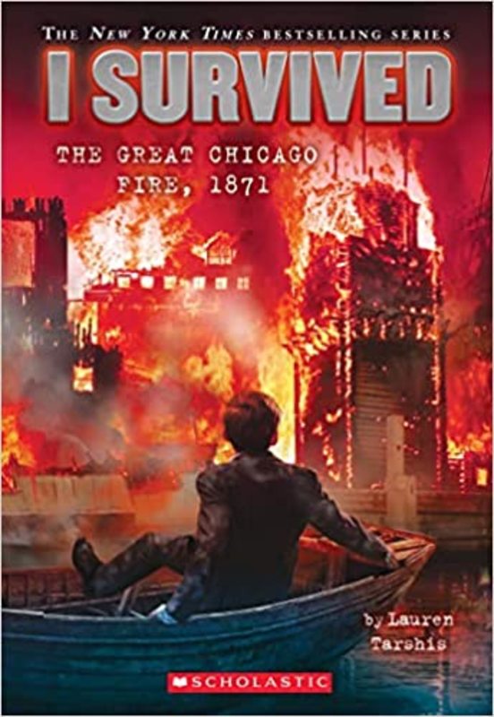 Book cover for "The Great Chicago Fire, 1871" by Lauren Tarshis