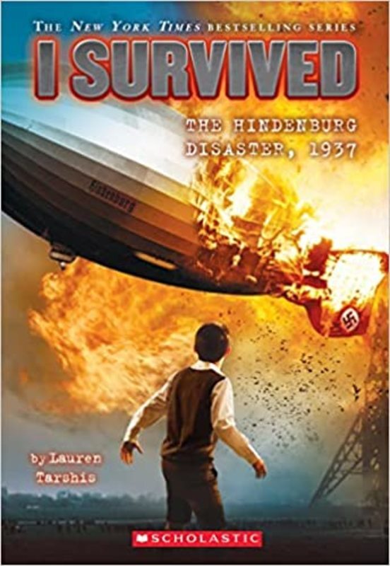 Book cover for "I Survived the Hindenburg Disaster, 1937" by Lauren Tarshis