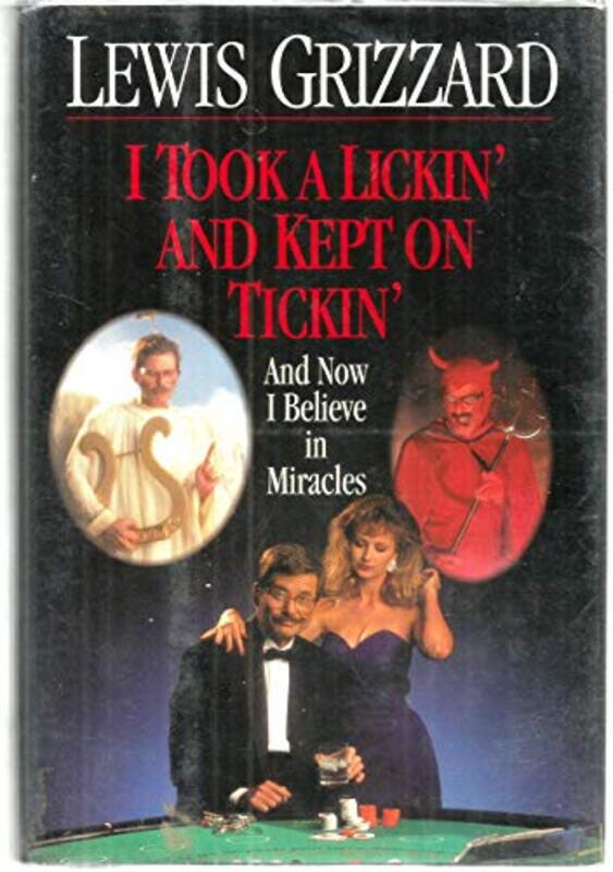 Book cover for "I Took a Lickin' and Kept on Tickin'" by Lewis Grizzard
