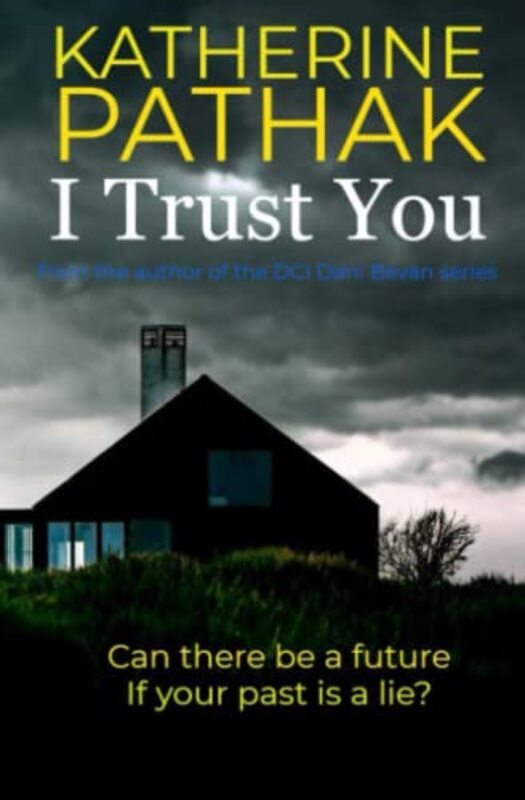 Book cover for "I Trust You" by Katherine Pathak