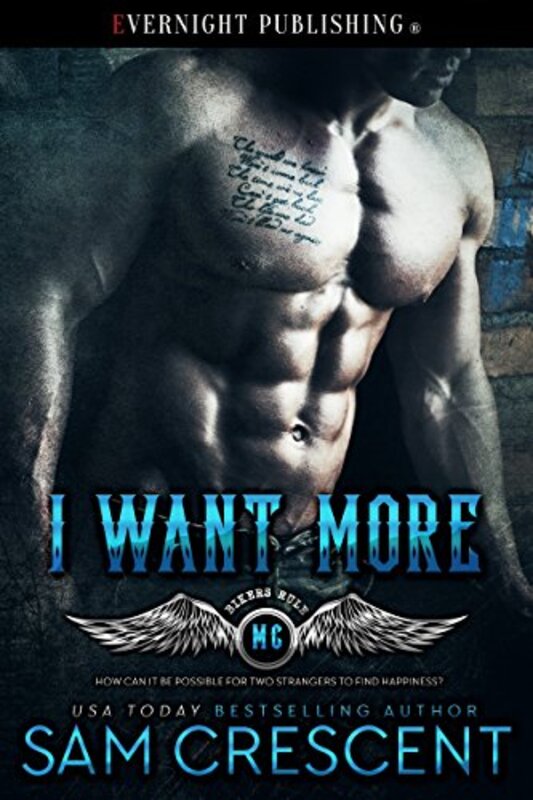 Book cover for "I Want More" by Sam Crescent