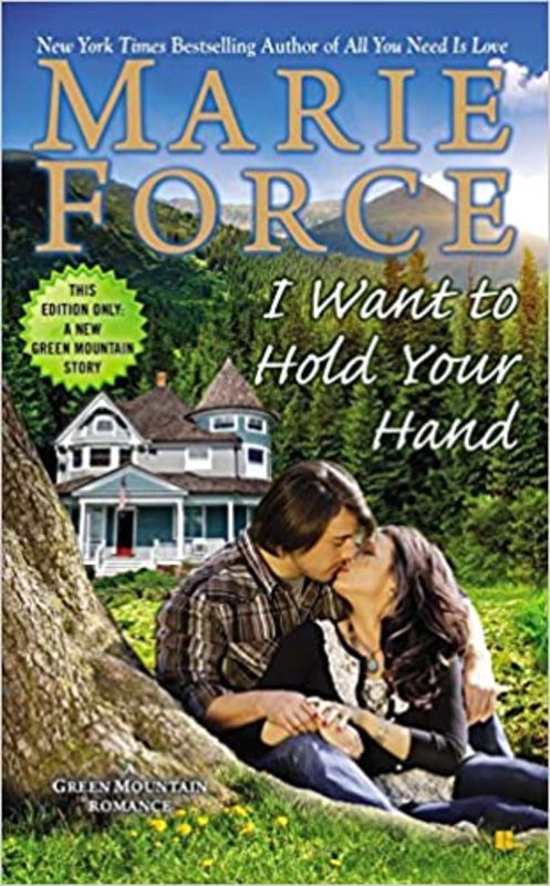 Book cover for "I Want to Hold Your Hand / Let Me Hold Your Hand" by Marie Force