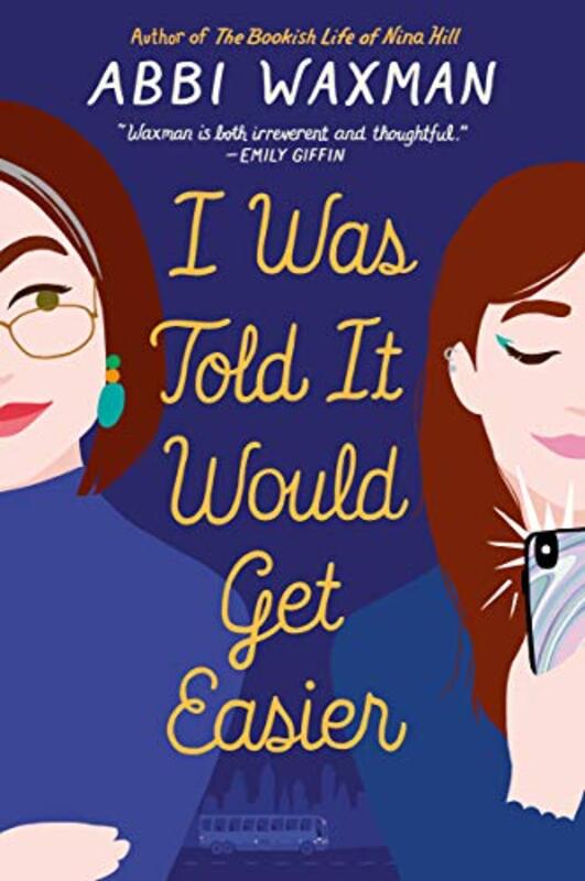 Book cover for "I Was Told It Would Get Easier" by Abbi Waxman