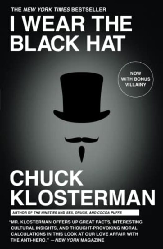 Book cover for "I Wear the Black Hat" by Chuck Klosterman