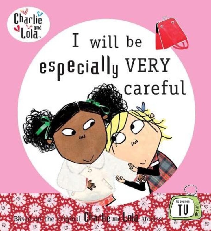 Book cover for "I Will Be Especially Very Careful" by Lauren Child