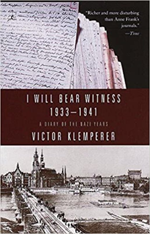 Book cover for "I Will Bear Witness, Volume 1" by Victor Klemperer