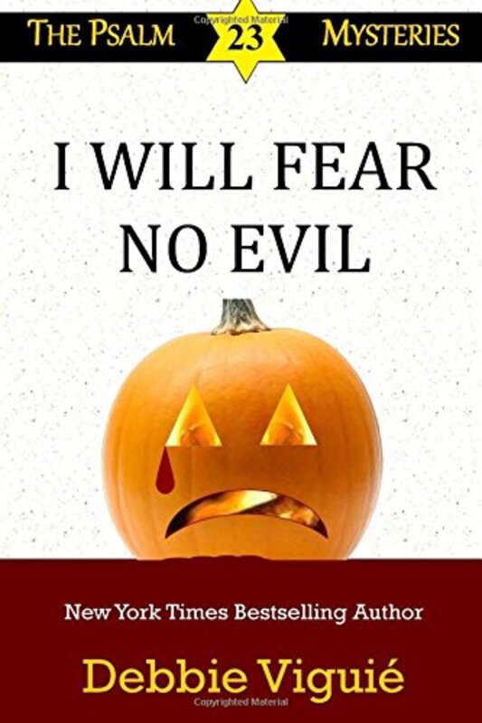 Book cover for "I Will Fear No Evil" by Debbie Viguie