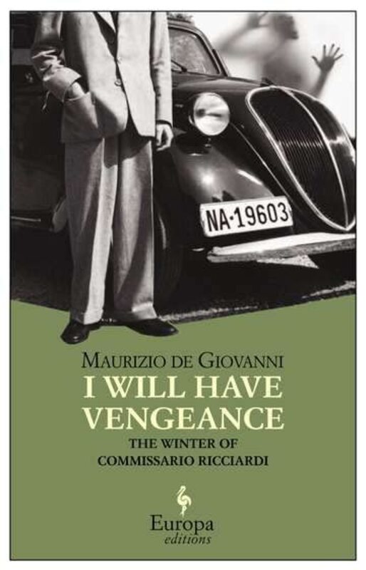 Book cover for "I Will Have Vengeance" by Maurizio de Giovanni