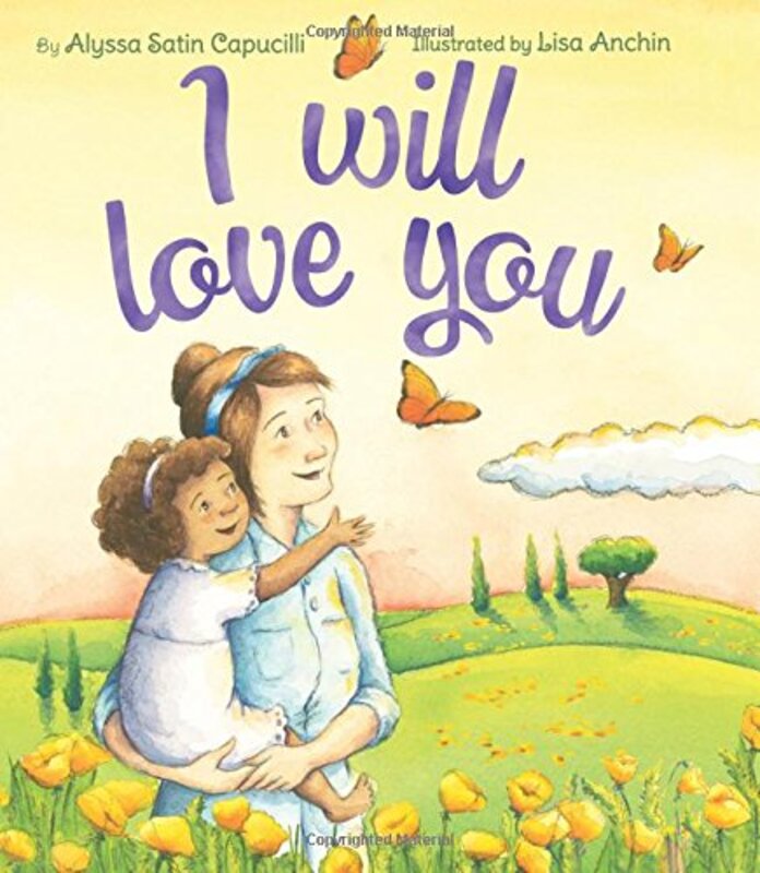 Book cover for "I Will Love You" by Alyssa Satin Capucilli