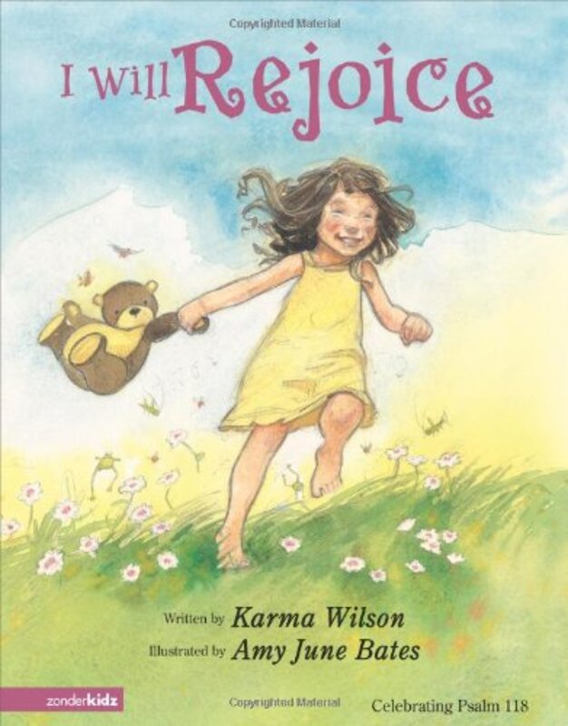 Book cover for "I Will Rejoice" by Karma Wilson