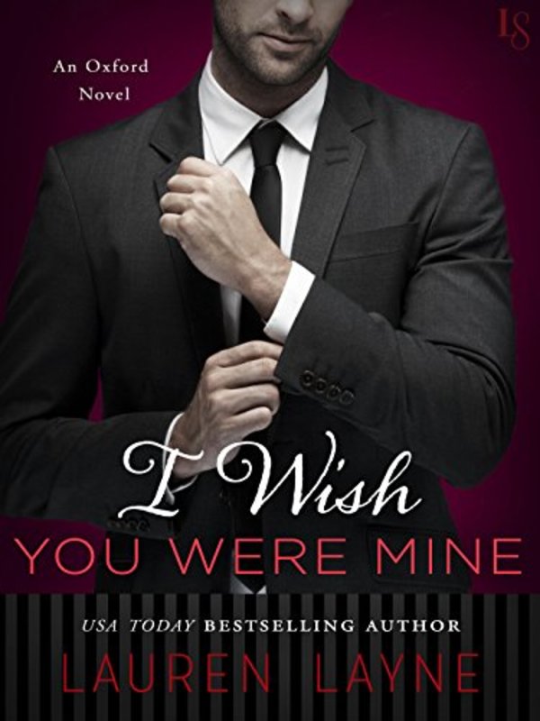 Book cover for "I Wish You Were Mine" by Lauren Layne
