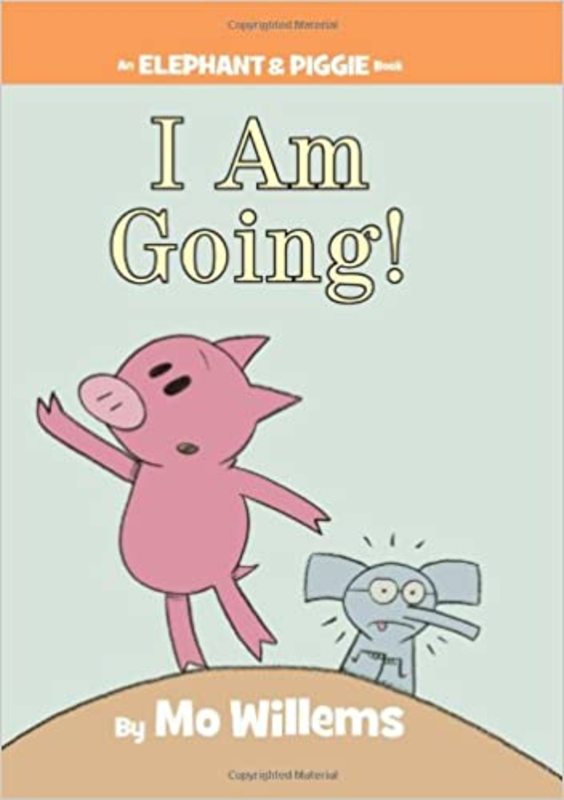 Book cover for "I am Going!" by Mo Willems