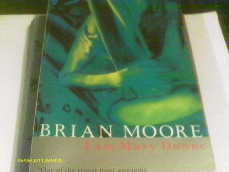 Book cover for "I am Mary Dunne" by Brian Moore