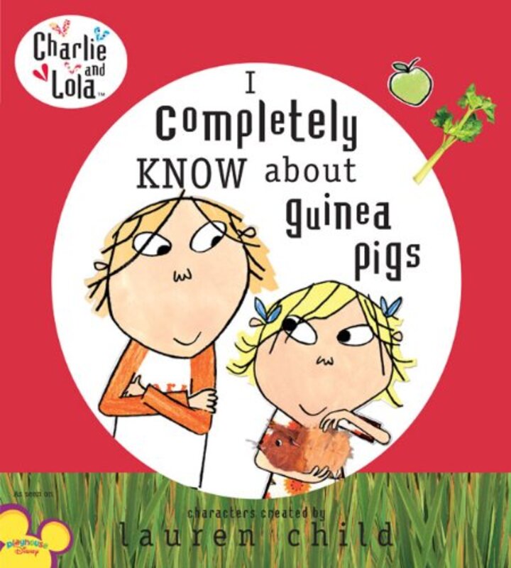 Book cover for "I completely KNOW about guinea pigs" by Lauren Child