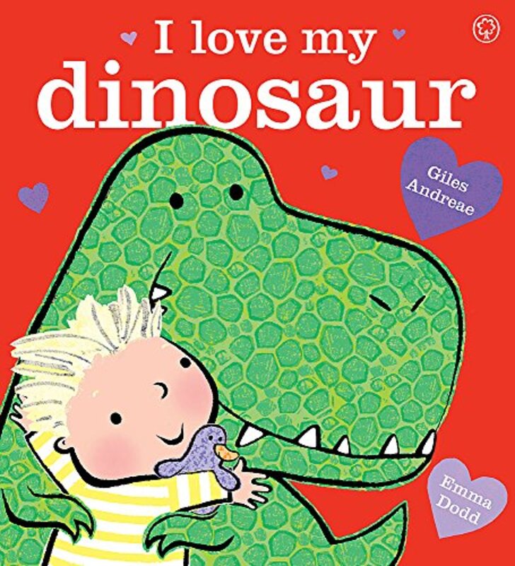 Book cover for "I love my dinosaur" by Giles Andreae