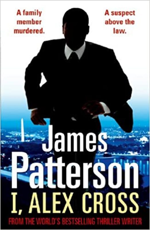 Book cover for "I, Alex Cross" by James Patterson