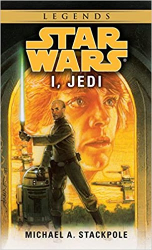 Book cover for "I, Jedi" by Michael A. Stackpole