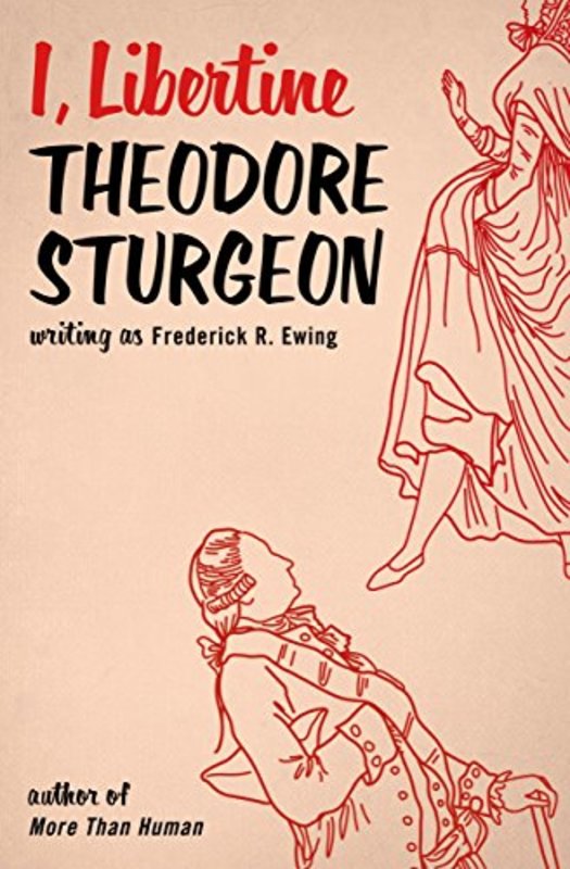 Book cover for "I, Libertine" by Theodore Sturgeon