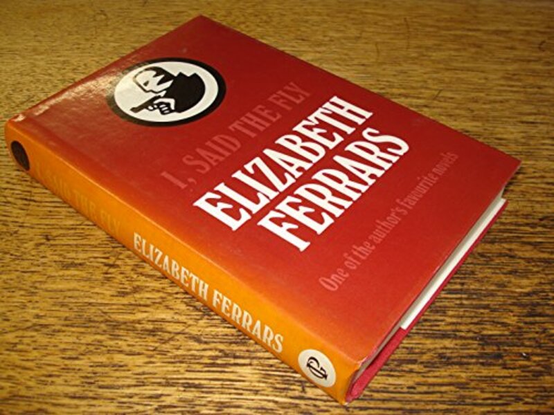Book cover for "I, Said the Fly" by Elizabeth EX Ferrars