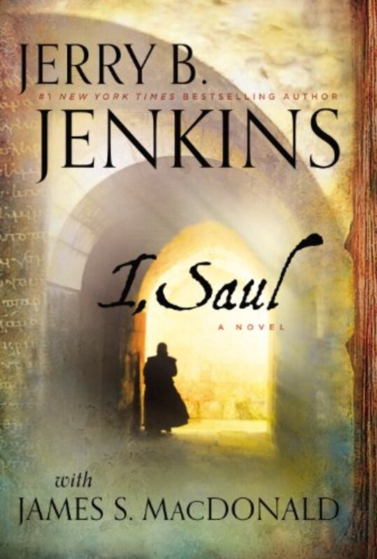 Book cover for "I, Saul" by Jerry B Jenkins