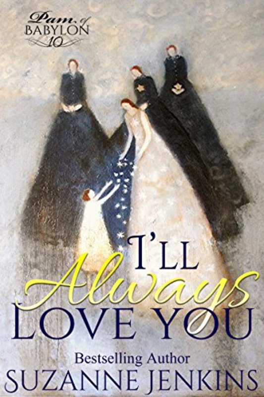 Book cover for "I'll Always Love You" by Suzanne Jenkins