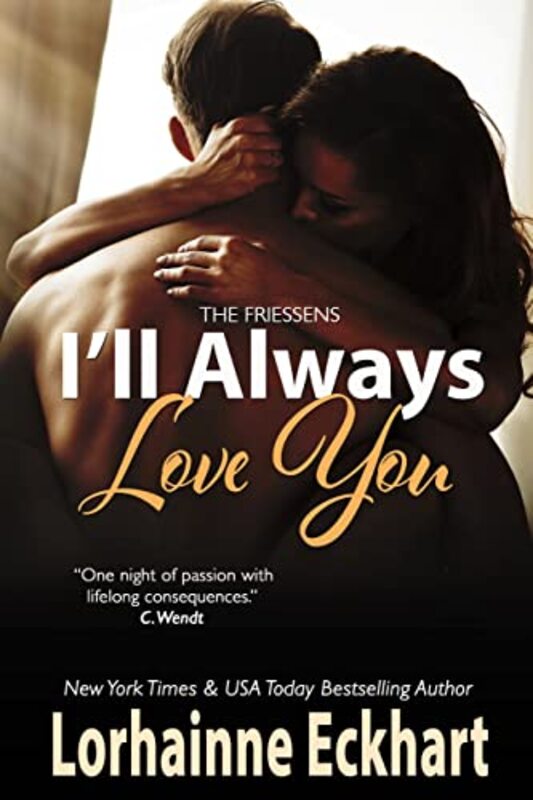Book cover for "I'll Always Love You" by Lorhainne Eckhart