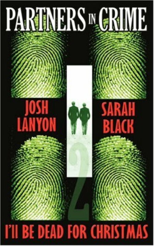 Book cover for "I'll Be Dead For Christmas" by Josh Lanyon