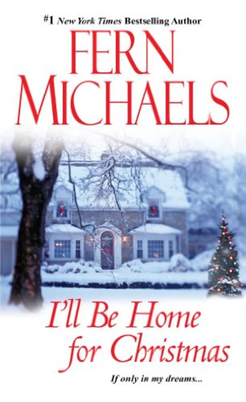 Book cover for "I'll Be Home For Christmas" by Fern Michaels