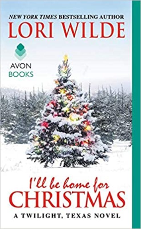 Book cover for "I'll Be Home for Christmas" by Lori Wilde