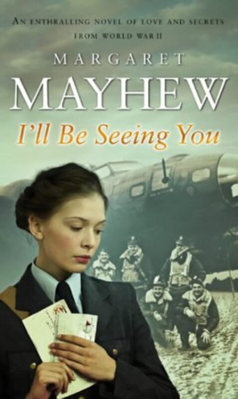 Book cover for "I'll Be Seeing You" by Margaret Mayhew