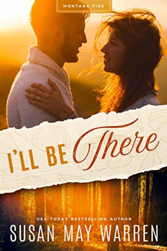 Book cover for "I'll Be There" by Susan May Warren