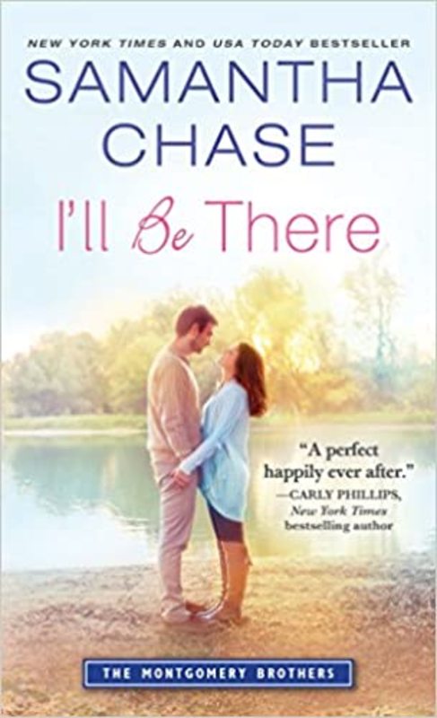 Book cover for "I'll Be There" by Samantha Chase