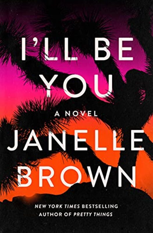 Book cover for "I'll Be You" by Janelle Brown
