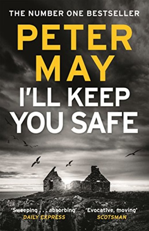 Book cover for "I'll Keep You Safe" by Peter May