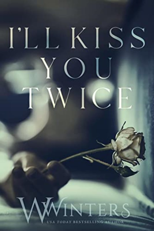 Book cover for "I'll Kiss You Twice" by Willow Winters
