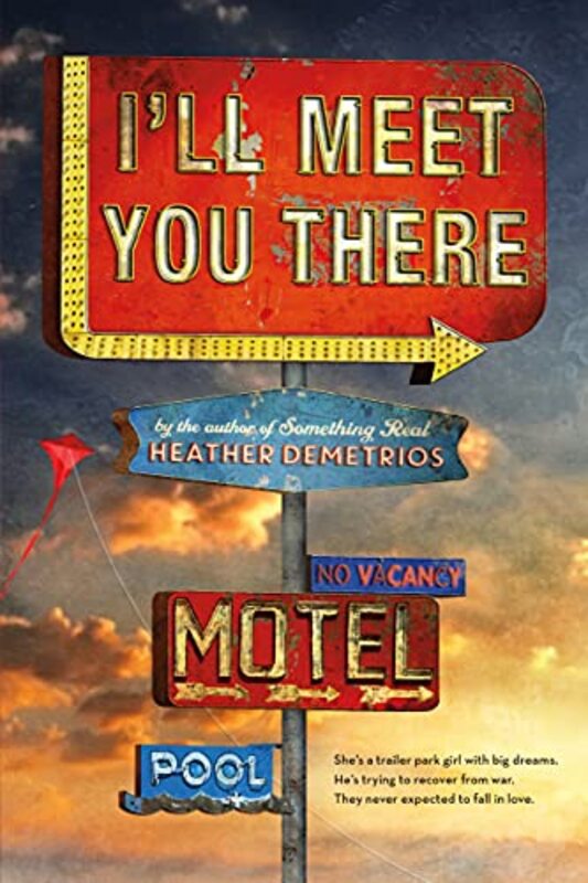 Book cover for "I'll Meet You There" by Heather Demetrios