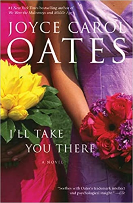 Book cover for "I'll Take You There" by Joyce Carol Oates