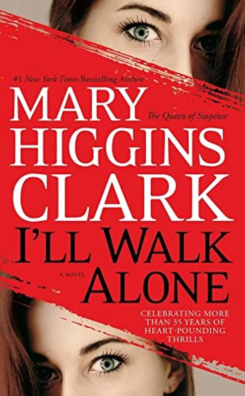 Book cover for "I'll Walk Alone" by Mary Higgins Clark
