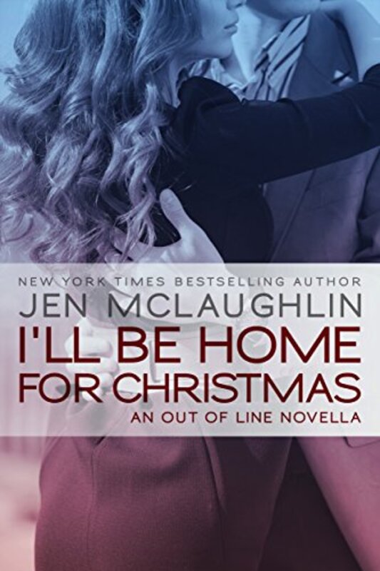Book cover for "I'll be Home for Christmas" by Jen McLaughlin