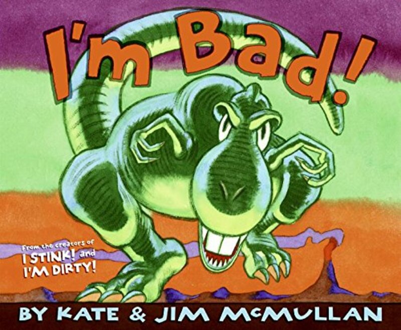 Book cover for "I'm Bad!" by Kate McMullan