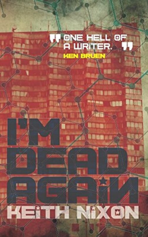 Book cover for "I'm Dead Again" by Keith Nixon