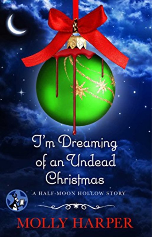 Book cover for "I'm Dreaming of an Undead Christmas" by Molly Harper