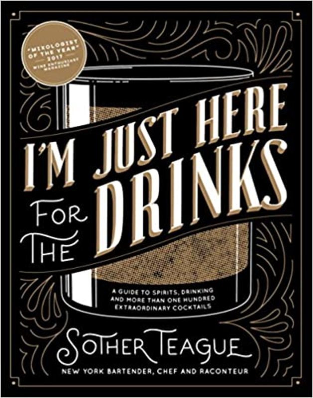 Book cover for "I'm Just Here for the Drinks" by Sother Teague