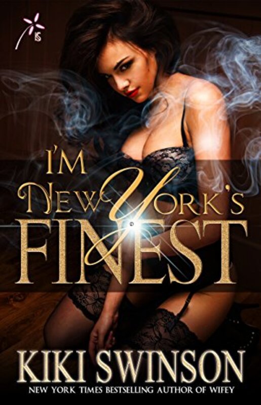 Book cover for "I'm New York's Finest" by Kiki Swinson