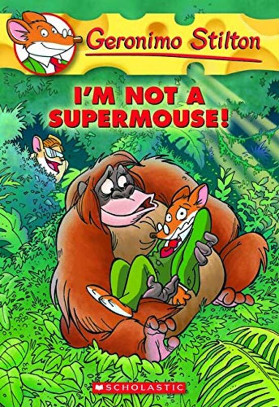 Book cover for "I'm Not a Supermouse" by Elisabetta Dami