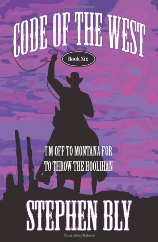 Book cover for "I'm Off to Montana for to Throw the Hoolihan" by Stephen Bly