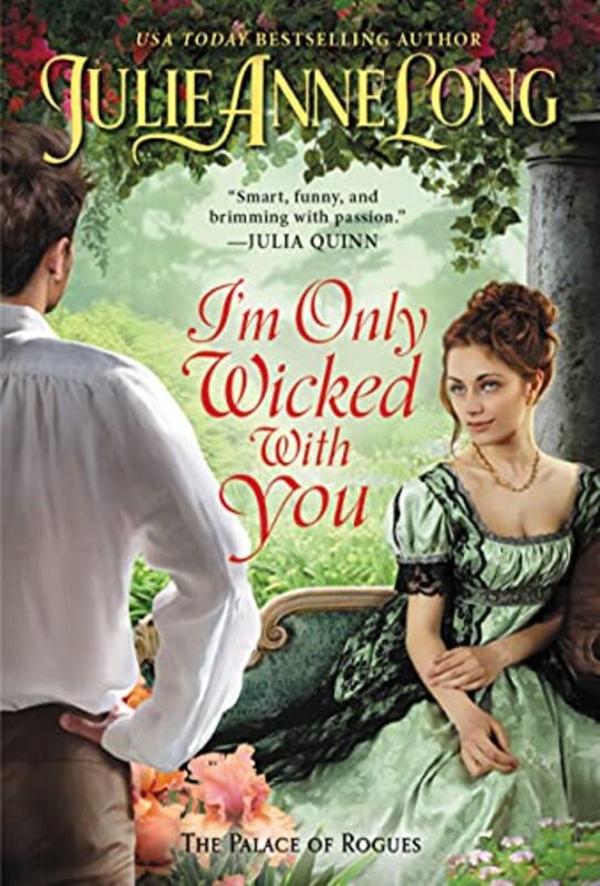 Book cover for "I'm Only Wicked with You" by Julie Anne Long