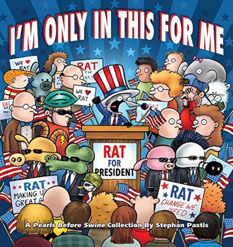Book cover for "I'm Only in This for Me" by Stephan Pastis