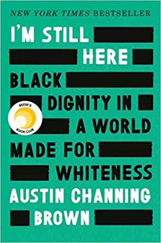 Book cover for "I'm Still Here" by Austin Channing Brown